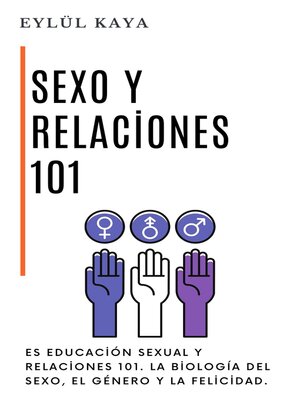 cover image of Sexo y relaciones 101